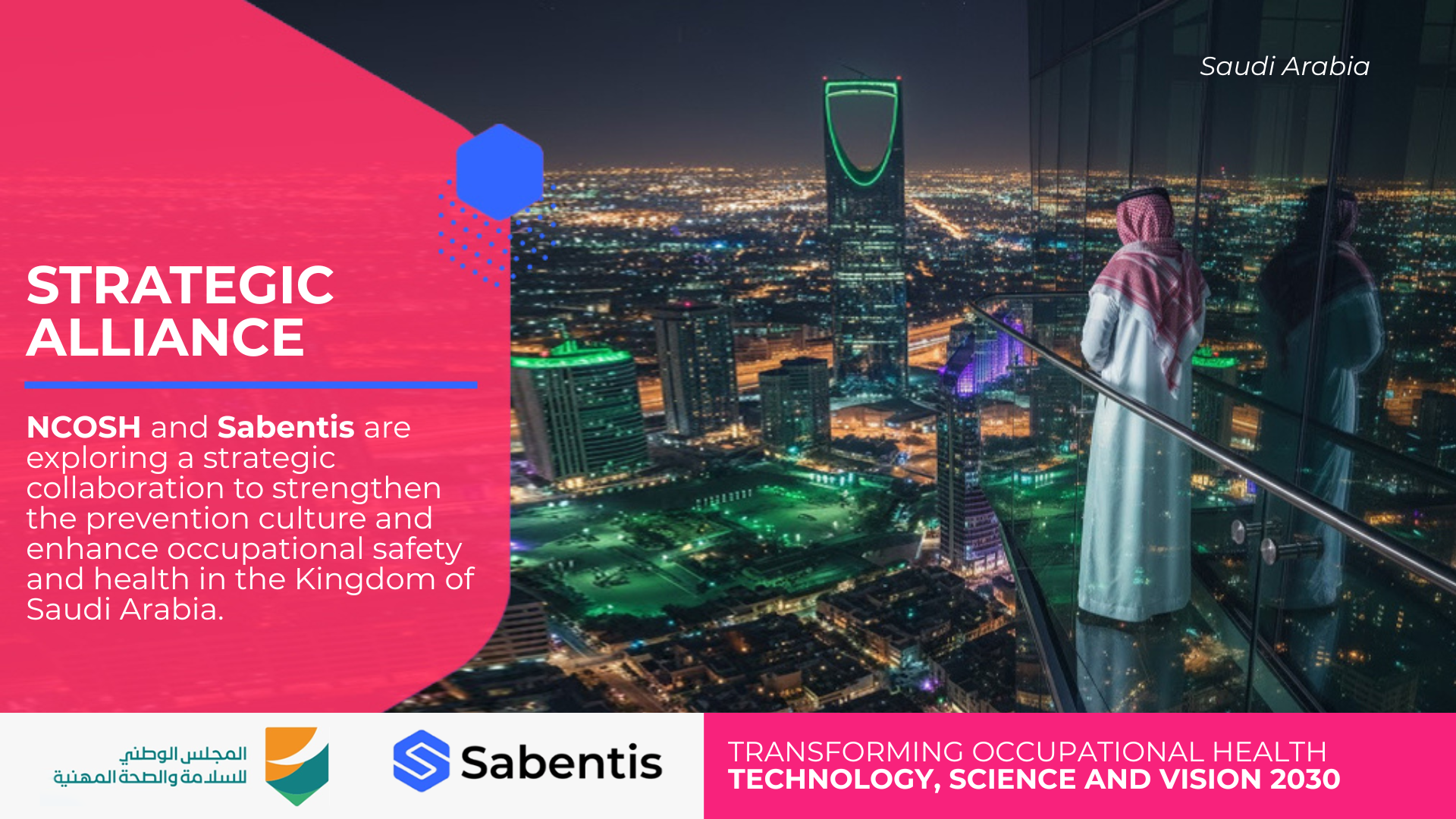 NCOSH and Sabentis strategic alliance to digitalize occupational safety in Saudi Arabia