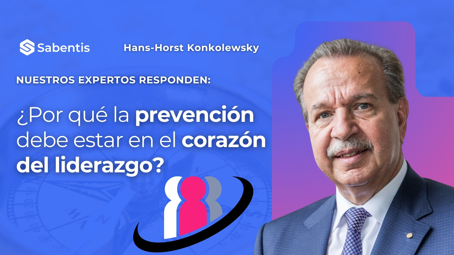 Sabentis Vision Zero, software para liderar la cultura preventiva más allá del cumplimiento normativo