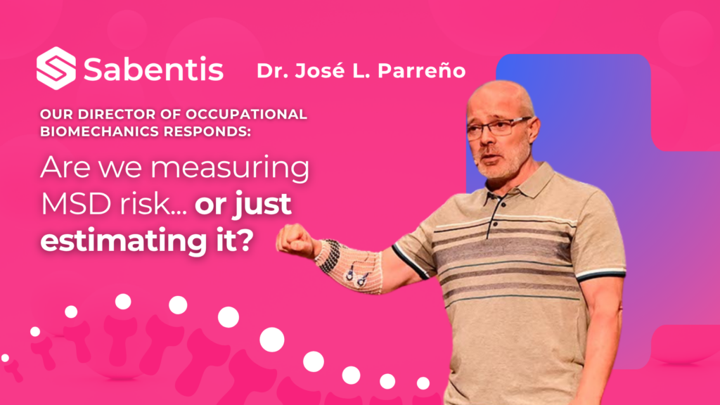Dr. José Luis Parreño explaining occupational biomechanics and objective MSD (musculoskeletal disorder) risk assessment with wearable sensors