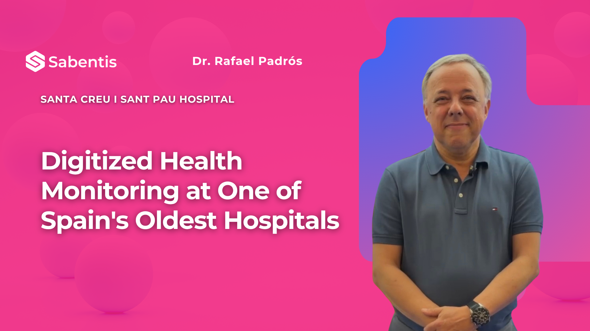 Health surveillance at Hospital de Sant Pau managed at scale with Sabentis