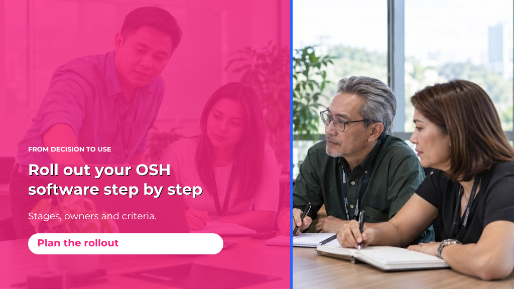 Roll out your OSH software step by step: stages, owners and criteria.