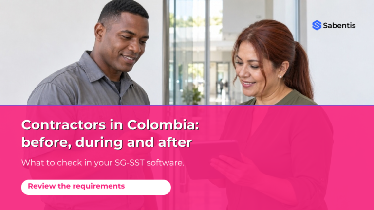 Contractors in Colombia: what to check in SG-SST software before, during and after work.