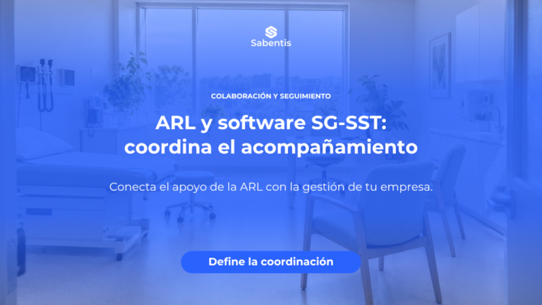 ARL y software SG-SST: cómo coordinar el acompañamiento con la gestión de la empresa